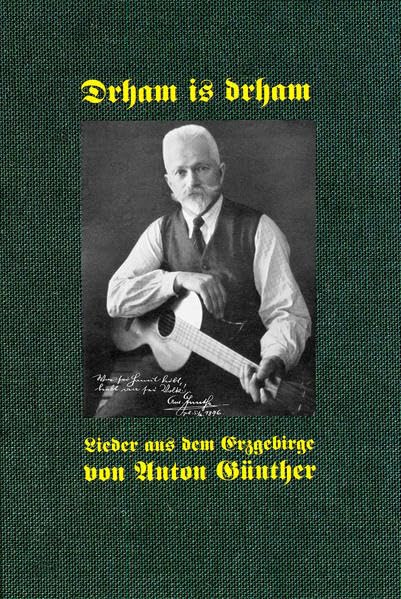 Drham is drham: Lieder aus dem Erzgebirge Art & Literature