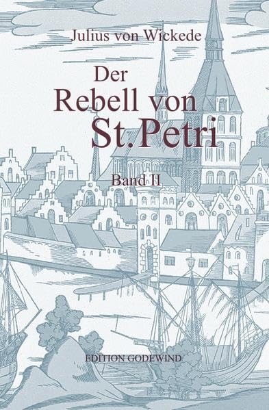Der Rebell von St. Petri. Band II Classics