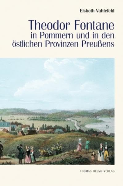 Theodor Fontane in Pommern und in den östlichen Provinzen Preußens Contemporary literature
