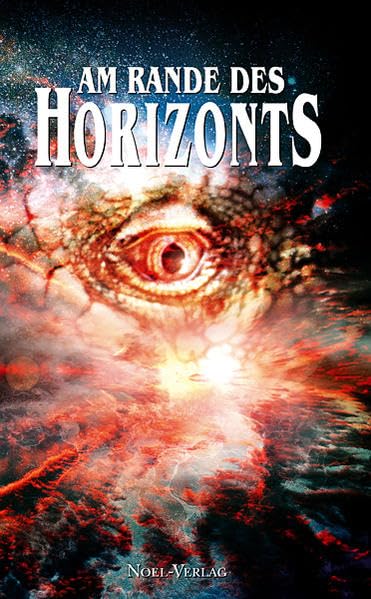 Am Rande des Horizonts: Fantasy Anthologien 2008 Contemporary literature