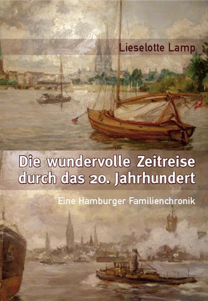 Die wundervolle Zeitreise durch das 20. Jahrhundert: Eine Familienchronik Memories