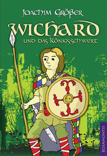 Wichard und das Königsschwert Contemporary literature