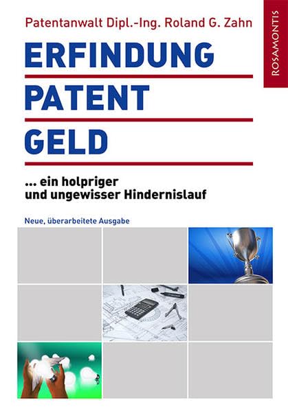 Erfindung, Patent, Geld: Ein holpriger und ungewisser Hindernislauf Law