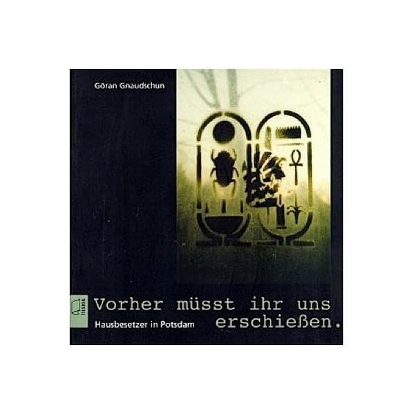 Vorher müsst ihr uns erschießen Politics & History