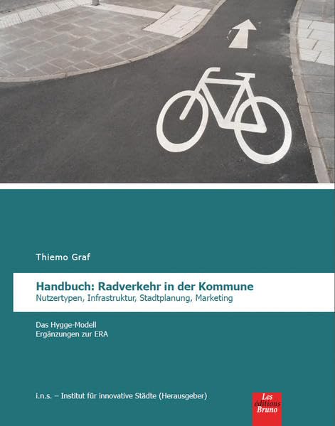 Handbuch: Radverkehr in der Kommune Business & Technology