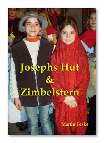 Josephs Hut und Zimbelstern: Geschichten zu Advent und Weihnacht Humour & Satire