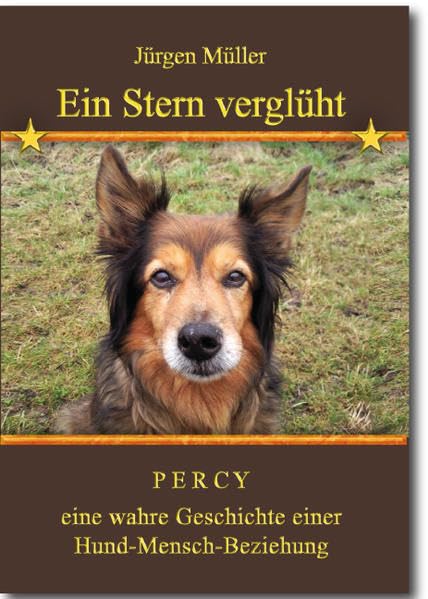 Ein Stern verglüht: wahre Geschichte einer Hund-Mensch-Beziehung: wahre Geschichte einer Hund-Mensch-Beziehung. Ungekürzte Ausgabe Contemporary literature Books
