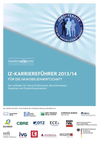 IZ-Karriereführer 2013/2014 für die Immobilienwirtschaft: Der Leitfaden für Young Professionals, Berufseinsteiger, Studenten und Studieninteressenten book