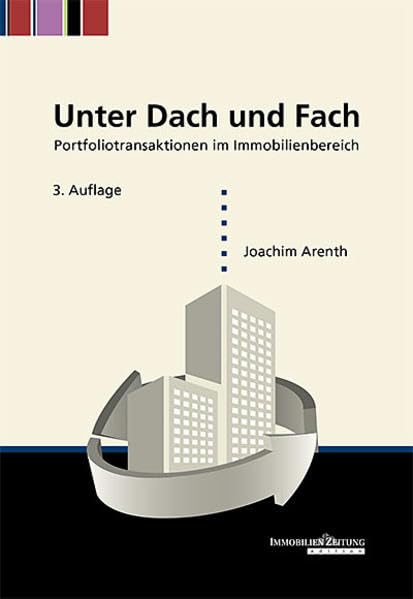 Unter Dach und Fach: Portfoliotransaktionen im Immobilienbereich Law