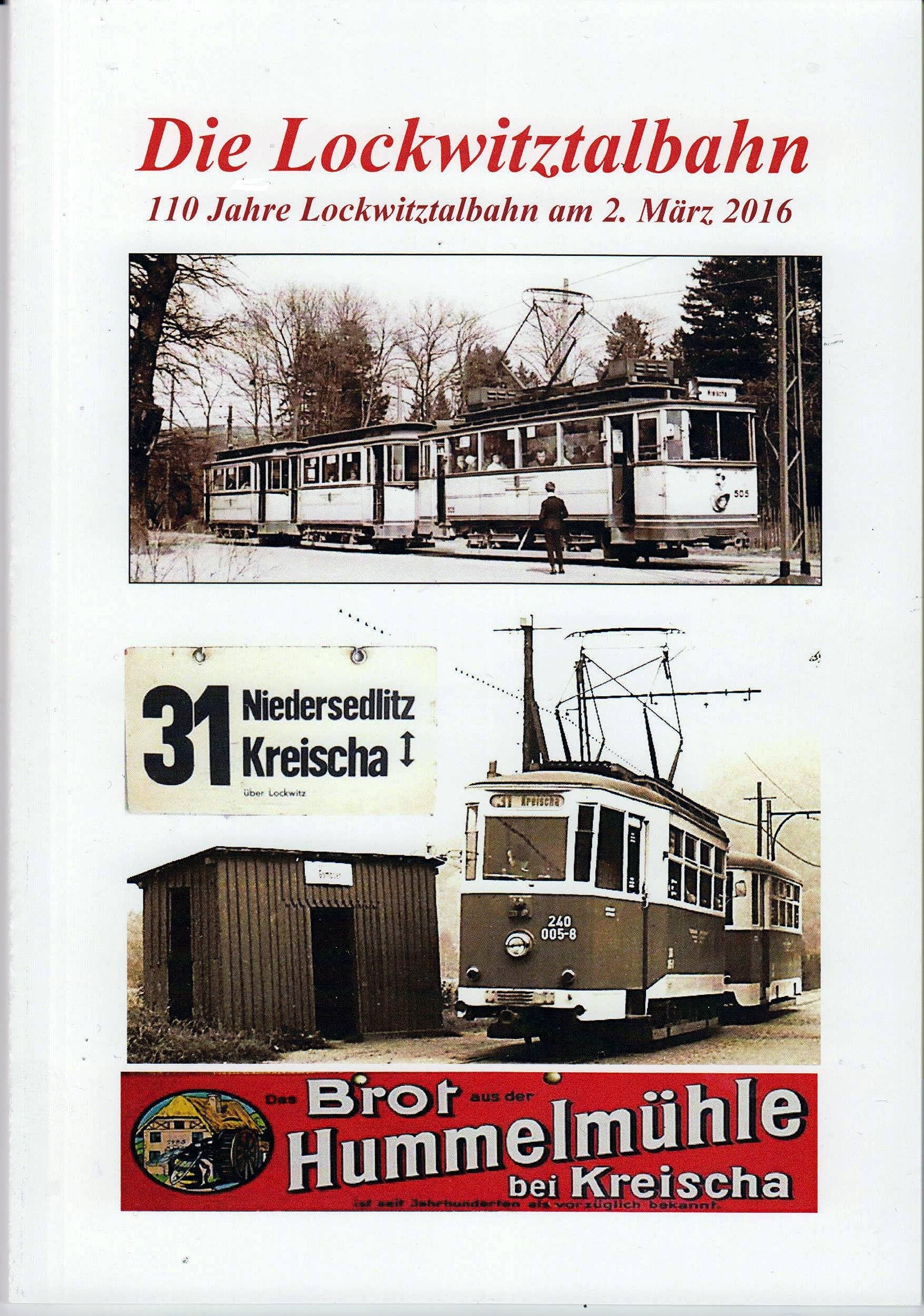 Kleine Bahnen auf schmaler Spur (3) Die Lockwitztalbahn Politics & History