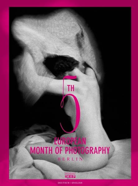 4. Europäischer Monat der Fotografie Berlin 2010: Der Katalog zum Festival Photography