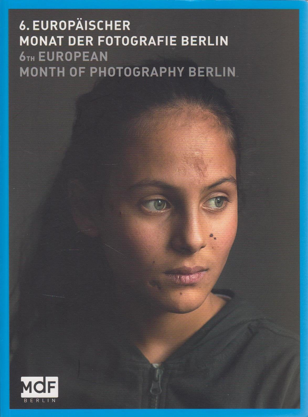 6. Europäischer Monat der Fotografie Berlin/ 6th European Month of Photographie Berlin: Umbrüche und Utopien. Das andere Europa/ Upheavals and Utopies. The other Europe Travel Books