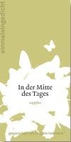 In der Mitte des Tages: gesprochen von Brigitte Hobmeier (einmaleingedicht) Poetry