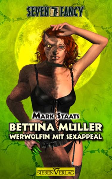 Bettina Müller: Werwölfin mit Sexappeal Contemporary literature