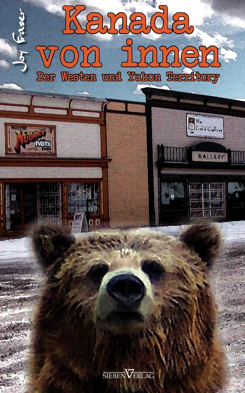 Kanada von innen: Der Westen und Yukon Territory Leisure, Home & Garden