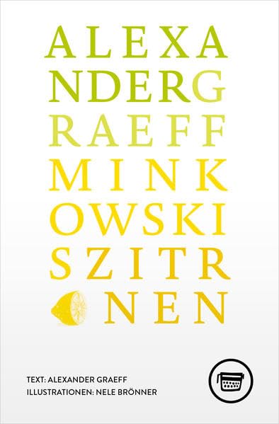 Minkowskis Zitronen (Edition Belletristik, Band 27) Contemporary literature