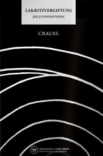 Product Image: LAKRITZVERGIFTUNG.: juicy transversions. (Edition Polyphon)