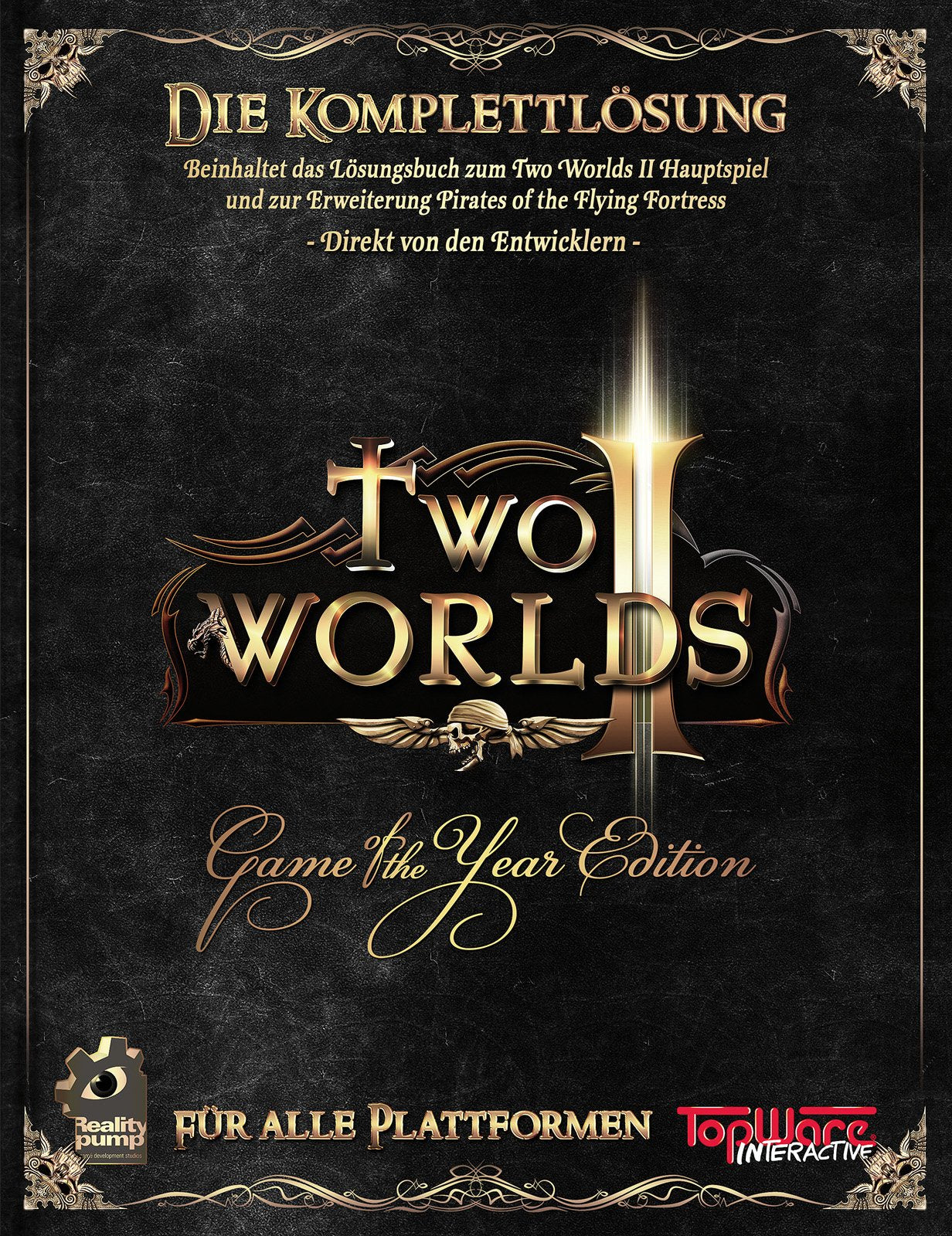 Two Worlds II - Lösungsbuch Extended Edition: Beinhaltet das Lösungsbuch zum Two Worlds II Hauptspiel und zur Erweiterung Pirates of the Flying ... von den Entwicklern. Für alle Plattformen Computer Science