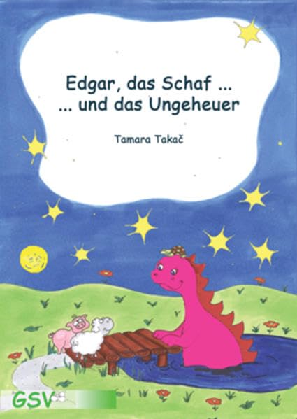 Edgar, das Schaf... und das Ungeheuer: Für Erstleser der Klasse 1/2 Study Guides