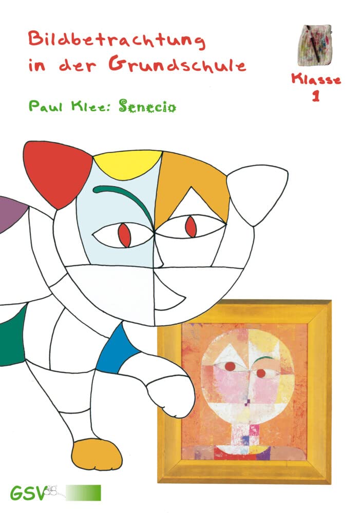 Bildbetrachtung in der Grundschule - Paul Klee: Senecio book