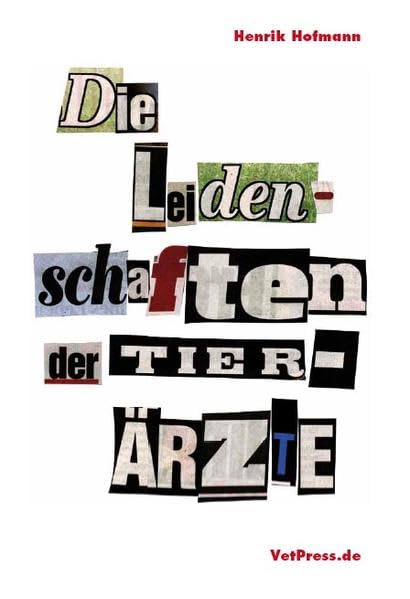 Die Leidenschaften der Tierärzte Contemporary literature