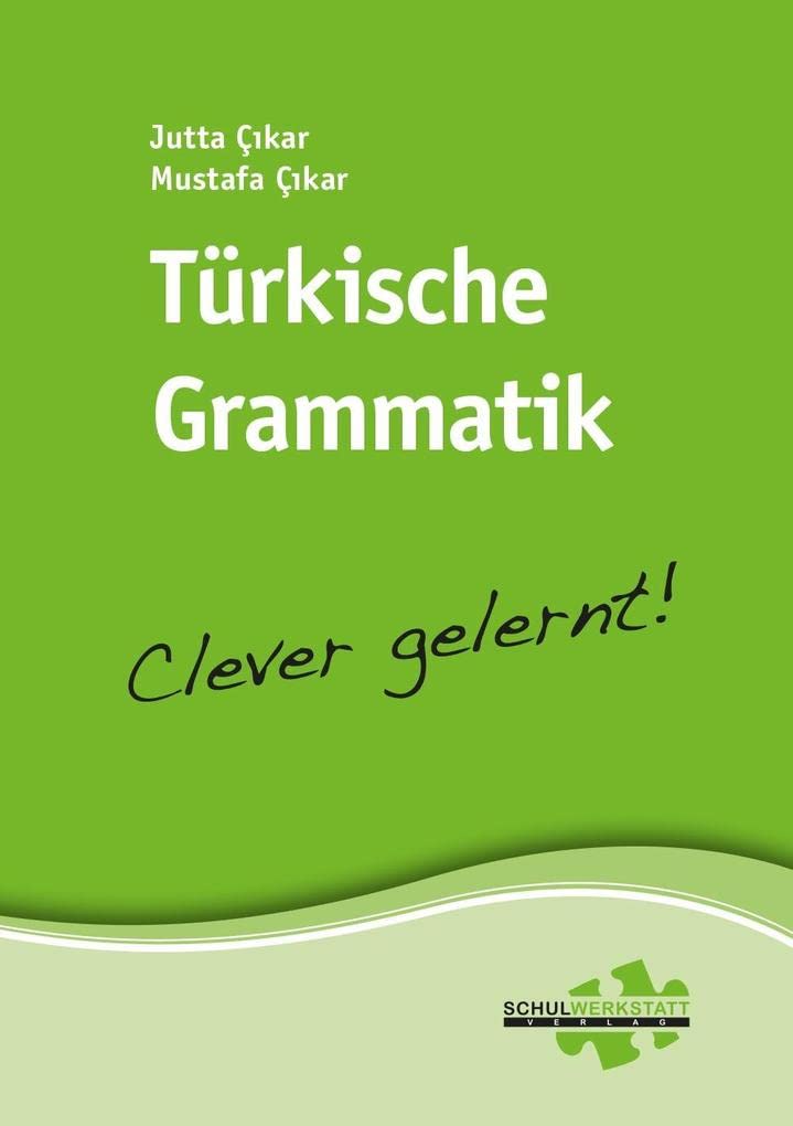 Türkische Grammatik - clever gelernt Foreign Languages ​​& Dictionaries