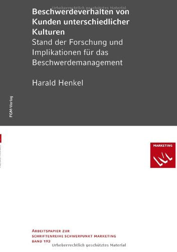 Beschwerdeverhalten von Kunden unterschiedlicher Kulturen: Stand der Forschung und Implikationen für das Beschwerdemanagement Law