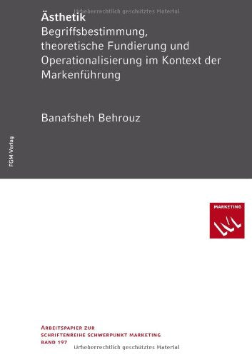 Ästhetik: Begriffsbestimmung, theoretische Fundierung und Operationalisierung im Kontext der Markenführung Law