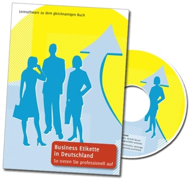 Business Etikette in Deutschland - So treten Sie professionell auf. Lernsoftware: More than Manners - The Business Professsional´s Guide to Success in Germany General education