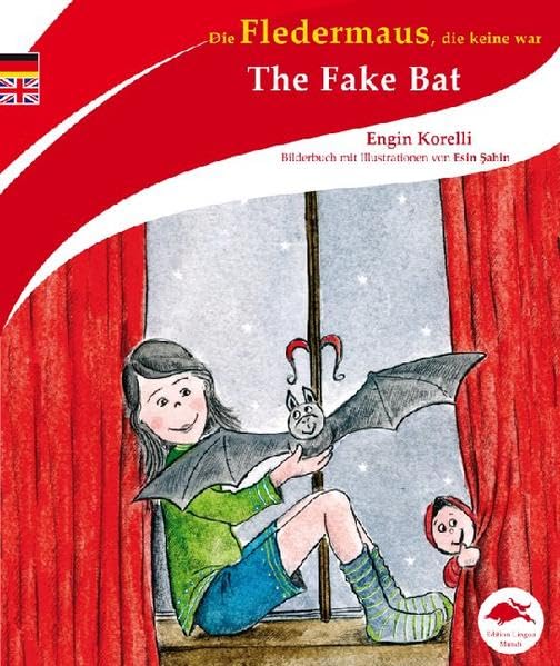 Die Fledermaus, die keine war /The Fake Bat: Deutsch-Englisch Classics