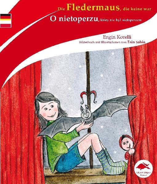 Die Fledermaus, die keine war /O nietoperzu, który nie był nietoperzem: Deutsch-polnische Ausgabe Foreign Languages ​​& Dictionaries