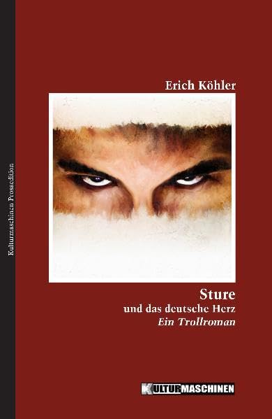 Sture und das deutsche Herz: Ein Trollroman Contemporary literature