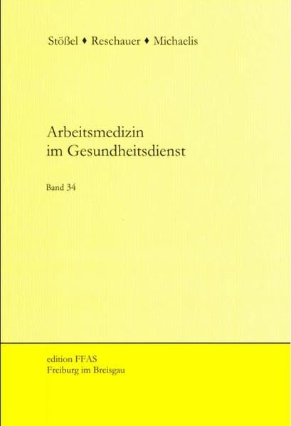 Arbeitsmedizin im Gesundheitsdienst: Band 34 book