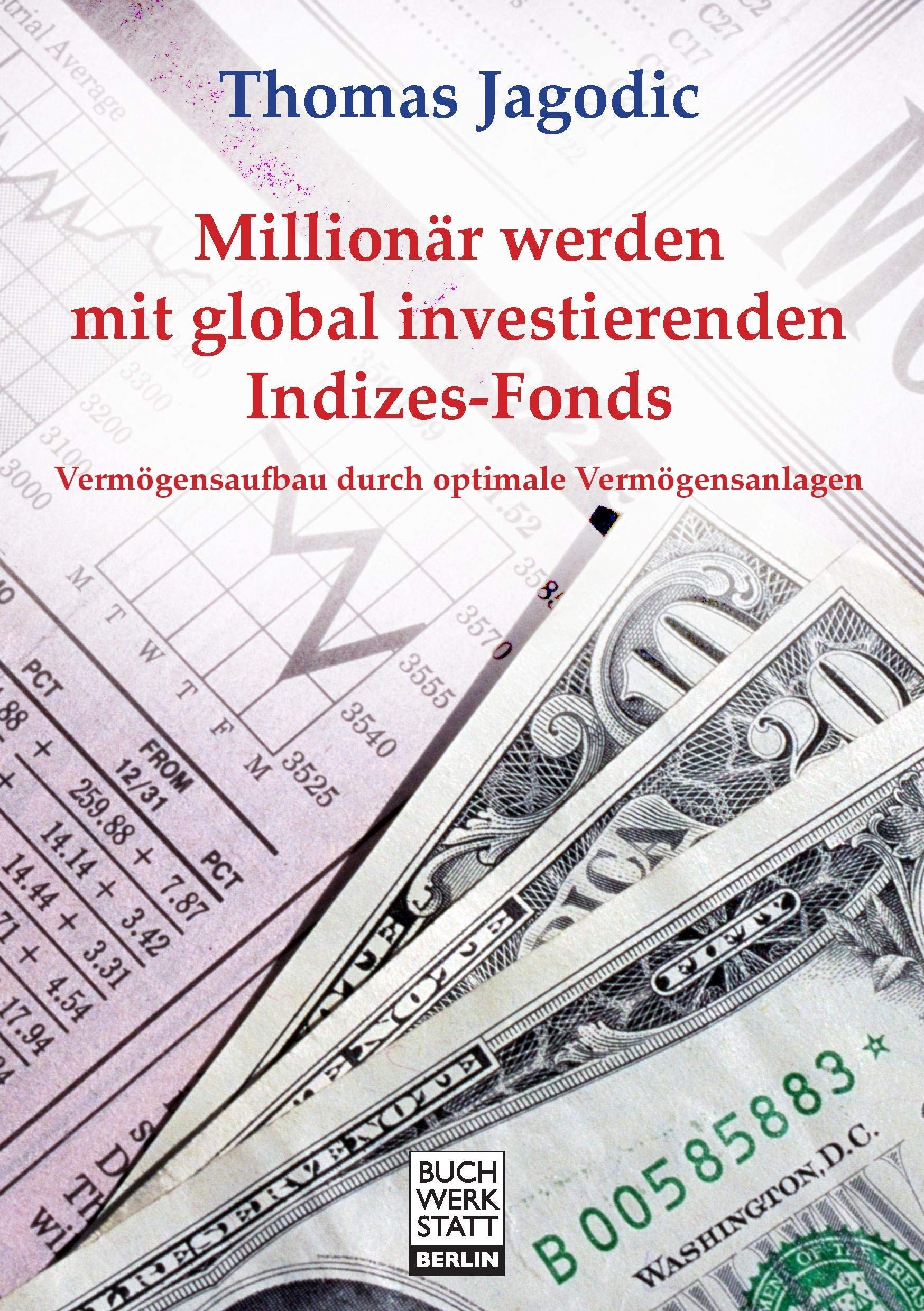 Millionär werden mit global investierenden Indizes-Fonds Business, Finance & Career