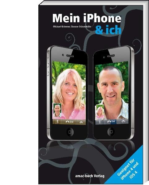 Mein iPhone & ich - Für iPhone 4 und iOS4 Computer Science