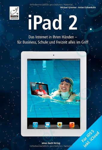 iPad 2 - Das Internet in Ihren Händen - Für iOS 5 und inkl. iCloud Computer Science