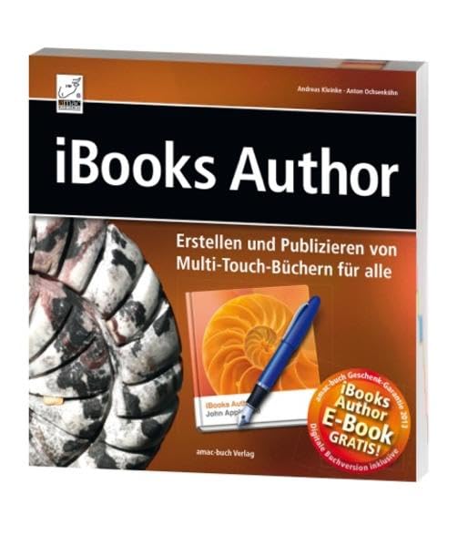 iBooks Author - Erstellen und Publizieren von Multi-Touch-Büchern für alle Computer Science