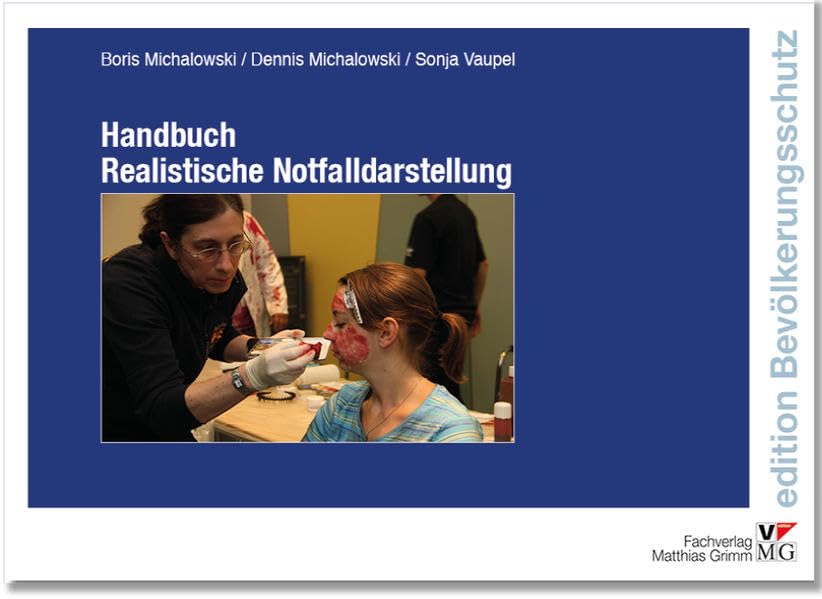 Handbuch Realistische Notfalldarstellung (edition Bevölkerungsschutz) Law