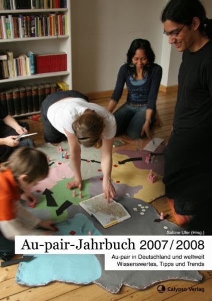 Au-pair-Jahrbuch 2007/2008. Au-pair in Deutschland und weltweit. Wissenswertes, Tipps und Trends Law