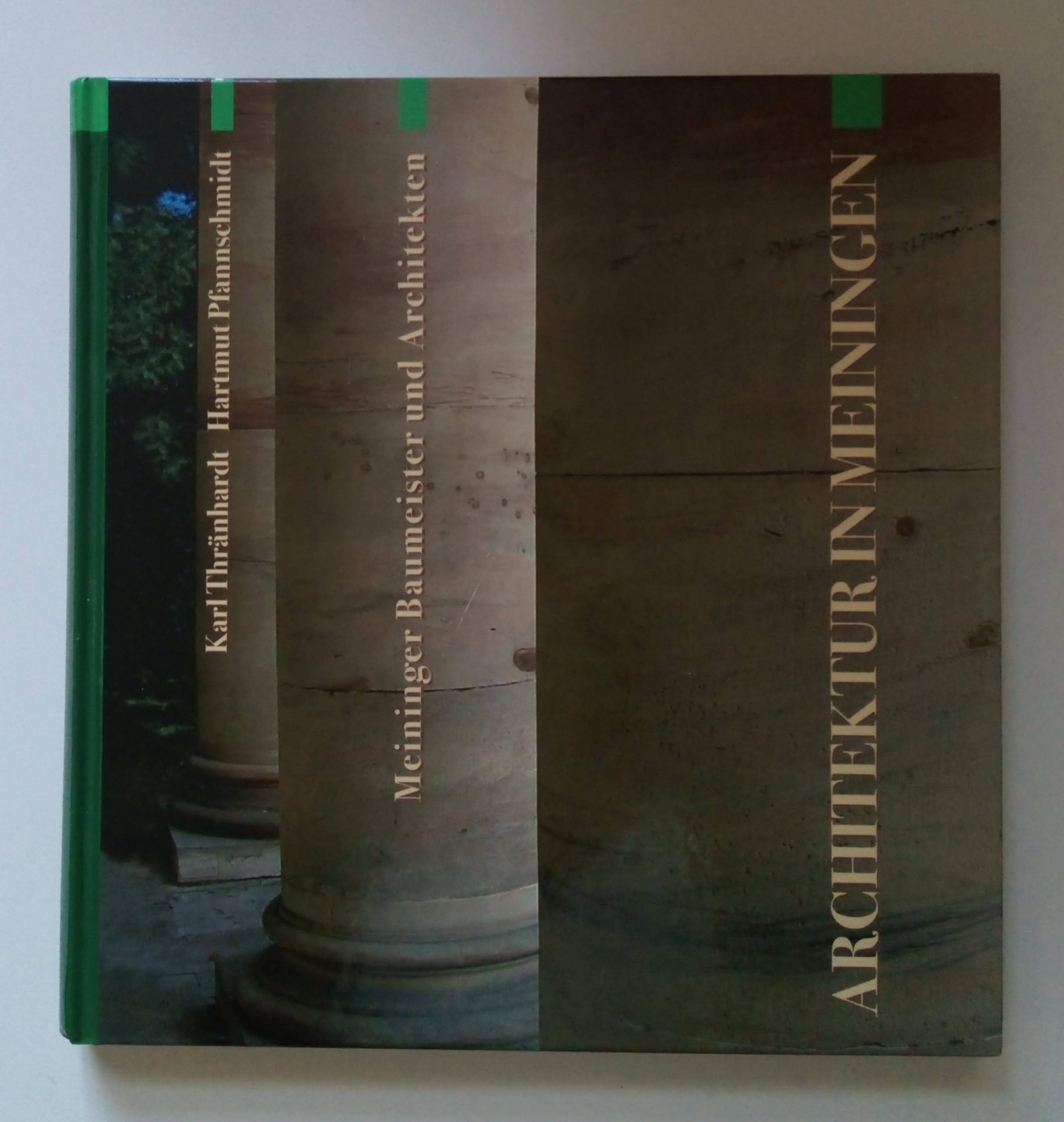 Architektur in Meiningen: Meininger Baumeister und Architekten Architecture