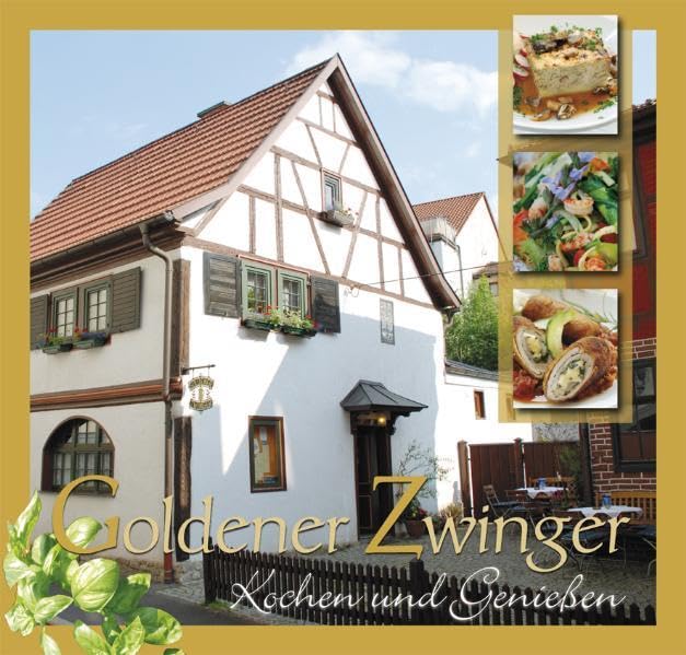 Goldener Zwinger: Kochen und Genießen Leisure, Home & Garden