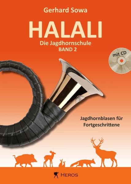Halali - Die Jagdhornschule Band 2 mit CD: Jagdhornblasen für Fortgeschrittene Arts & Music