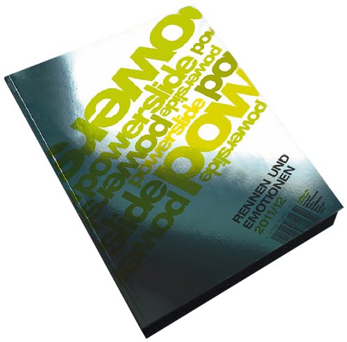 powerslide - Rennen und Emotionen 2011/2012: Jahrbuch zum historischen Motorsport Leisure & Fun