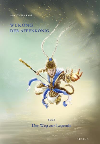 Wukong der Affenkönig: Der Weg zur Legende Contemporary literature