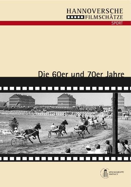 Hannoversche Filmschätze: Sport Die 60er und 70er Jahre dvd