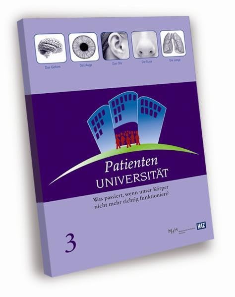Patientenuniversität: Ursache und Lösungen: Wenn der Körper nicht richtig funktioniert Health, Nutrition & Fitness