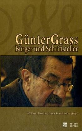 Günter Grass. Bürger und Schriftsteller Art & Literature