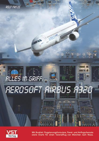 Alles im Griff: Aerosoft Airbus A320: plus separates Booklet Business & Technology