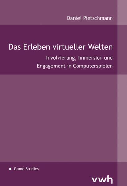 Das Erleben virtueller Welten: Involvierung, Immersion und Engagement in Computerspielen Law