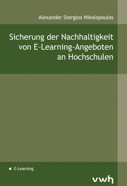 Sicherung der Nachhaltigkeit von E-Learning-Angeboten an Hochschulen Books